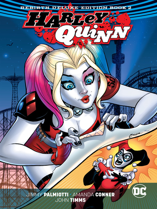 Title details for Harley Quinn (2016): The Rebirth, Book 2 by Amanda Conner - Wait list